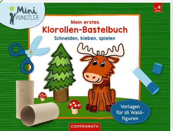 Mein erstes Klorollen-Bastelbuch - Im Wald (Mini-Künstler)