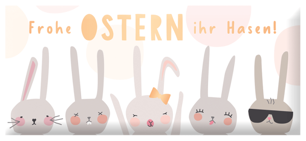 Schoko 30g Frohe Ostern ihr Hasen!