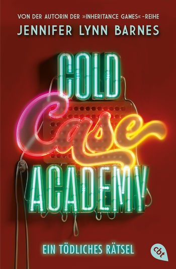 Jennifer Lynn Barnes: Cold Case Academy 2 - Ein tödliches Rätsel