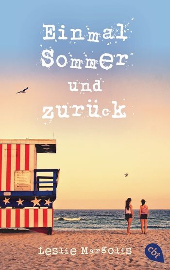 Leslie Margolis: Einmal Sommer und zurück