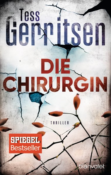 Tess Gerritsen: Die Chirurgin