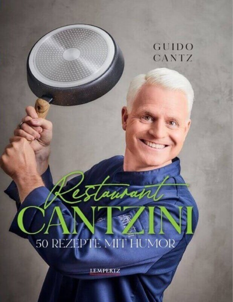 Guido Cantz: Restaurant Cantzini