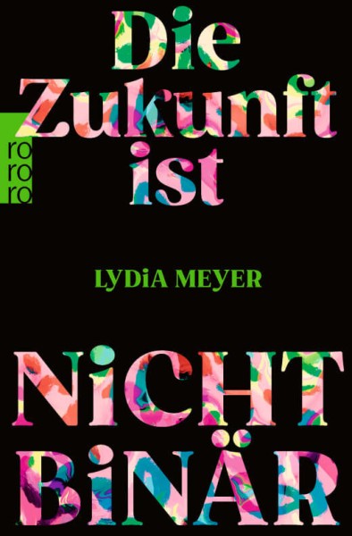 Lydia Meyer: Die Zukunft ist nicht binär