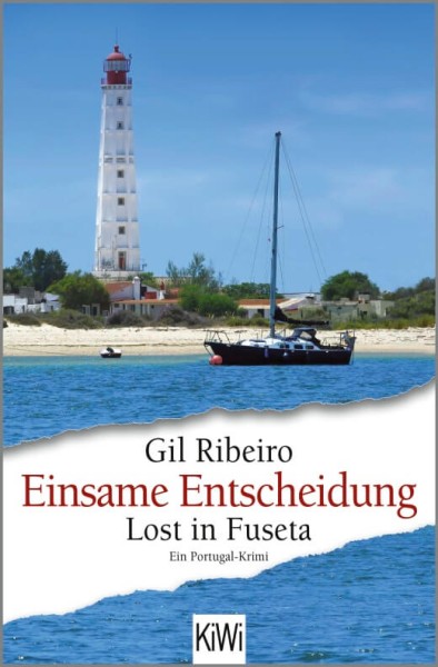 Gil Ribeiro: Einsame Entscheidung - Lost in Fuseta (Bd. 5)