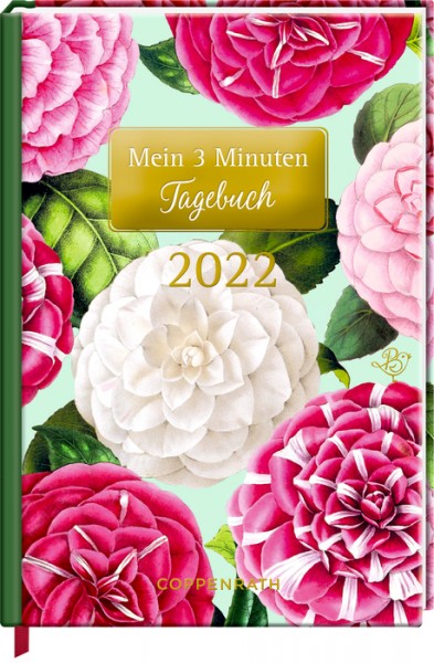 Jahreskalender: Mein 3 Min.Tagebuch 2022 - Kamelien (B.Behr)