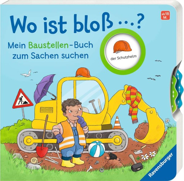 Wo ist bloß…? Mein Baustellen-Buch zum Sachen suchen