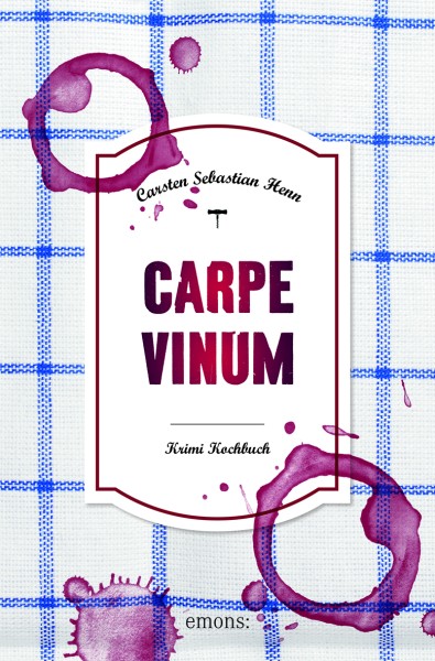 Carsten Sebastian Henn - Carpe Vinum