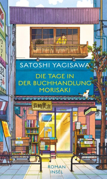 Satoshi Yagisawa: Die Tage in der Buchhandlung Morisaki