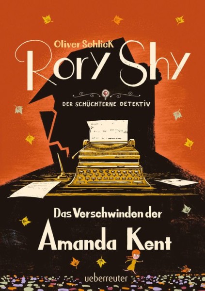 Oliver Schlick: Rory Shy, der schüchterne Detektiv 4 - Das Verschwinden von Amanda Kent