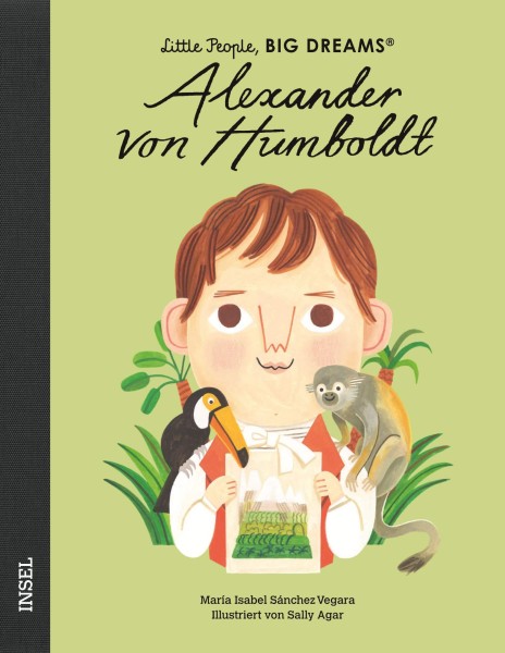 Little People, Big Dreams: Alexander von Humboldt