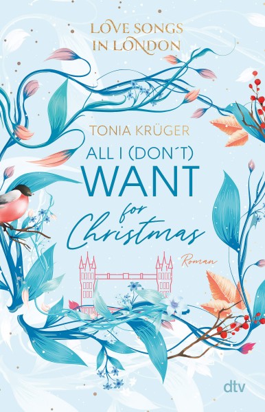 Tonia Krüger: All I (don't) want for Christmas (Band 1)