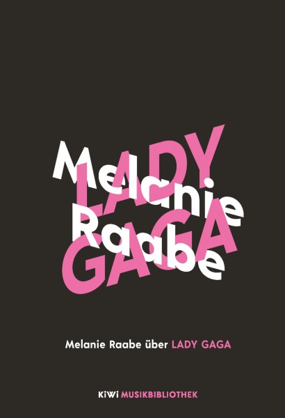 Melanie Raabe - Melanie Raabe über Lady Gaga