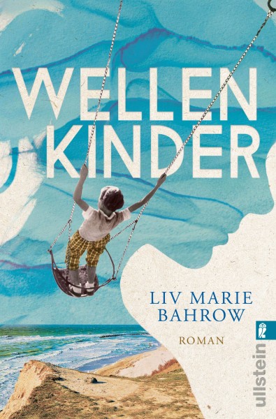 Liv Marie Bahrow: Wellenkinder