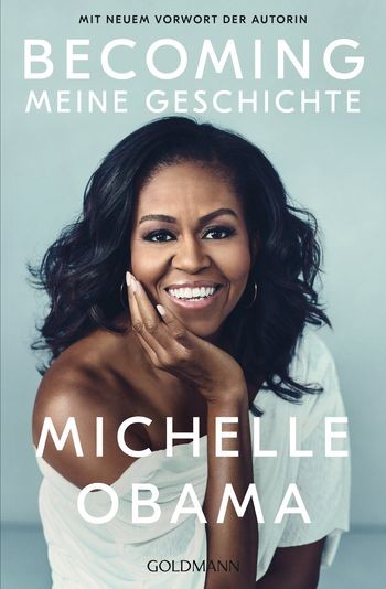 Michelle Obama: BECOMING - Meine Geschichte