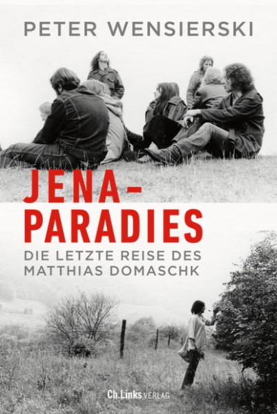 Peter Wensierski: Jena-Paradies