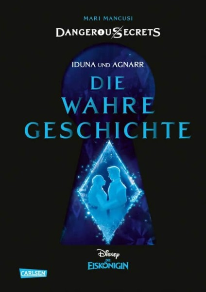 Mari Mancusi: Iduna und Agnarr - Die wahre Geschichte (Die Eiskönigin)