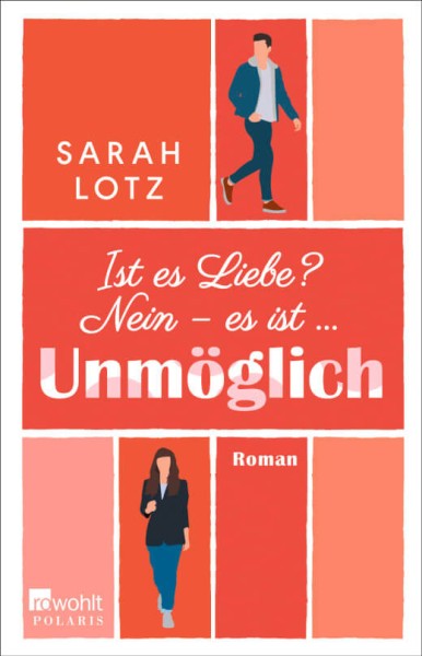 Sarah Lotz: Ist es Liebe? Nein – es ist … Unmöglich