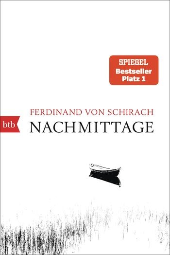 Ferdinand von Schirach: Nachmittage