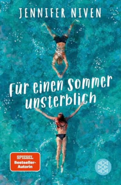 Jennifer Niven: Für einen Sommer unsterblich