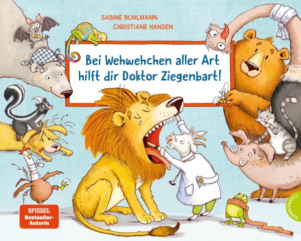 Sabine Bohlmann, Christiane Hansen: Bei Wehwehchen aller Art hilft dir Doktor Ziegenbart!