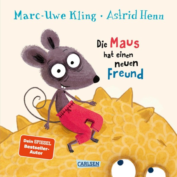 Marc-Uwe Kling, Astrid Henn - Die Maus hat einen neuen Freund