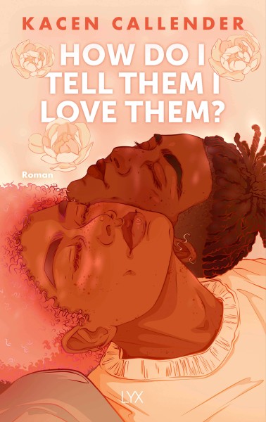 Kacen Callender: How do I tell them I love them?