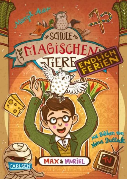 Margit Auer - Die Schule der magischen Tiere – Endlich Ferien 7: Max und Muriel