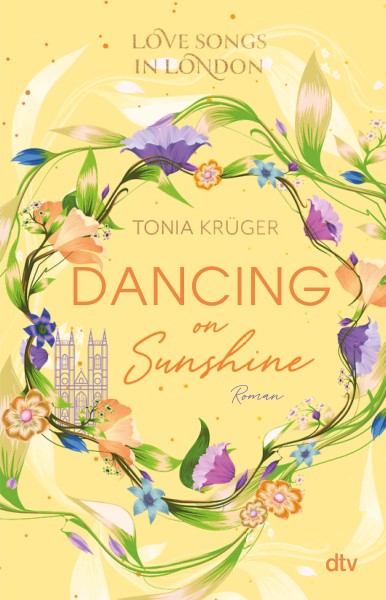 Tonia Krüger: Dancing on Sunshine (Band 3)