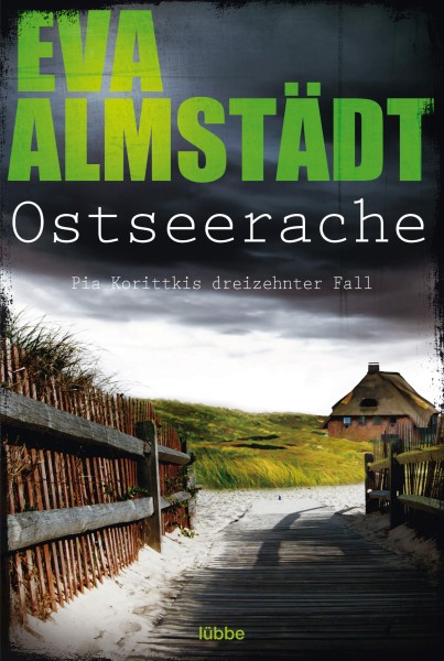 Eva Almstädt: Ostseerache (Pia Korittkis 13. Fall)
