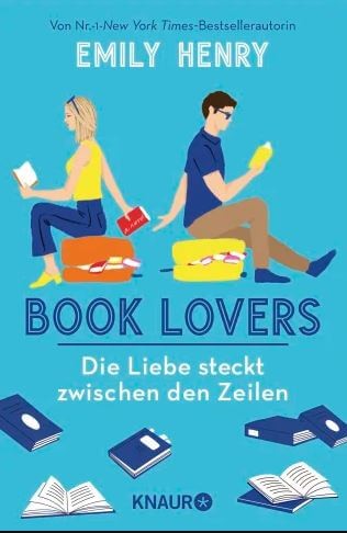 Emily Henry: Book Lovers - Die Liebe steckt zwischen den Zeilen