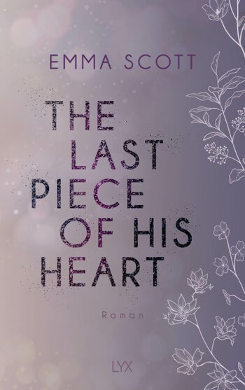Emma Scott: Last Piece of His Heart