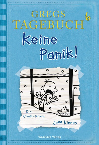 Jeff Kinney: GREGS TAGEBUCH 6 - Keine Panik!