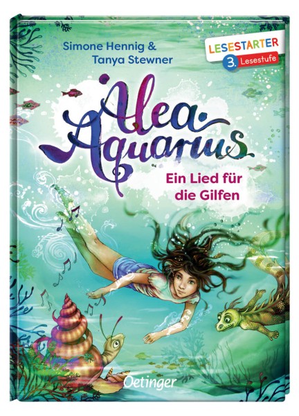 Simone Henning & Tanya Stewner: Alea Aquarius - Ein Lied für die Gilfen