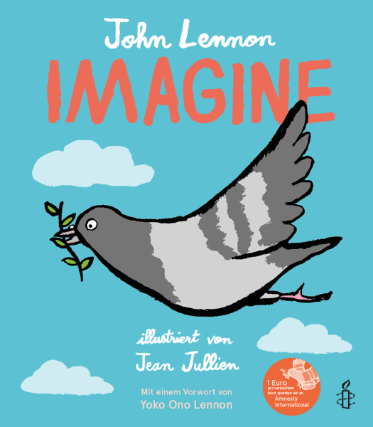 John Lennon: Imagine - Illustriert von Jean Jullien