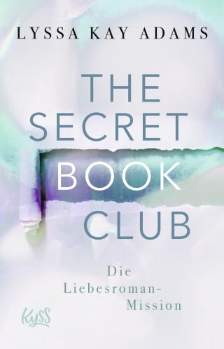 Lyssa Kay Adams: The Secret Book Club – Die Liebesroman-Mission