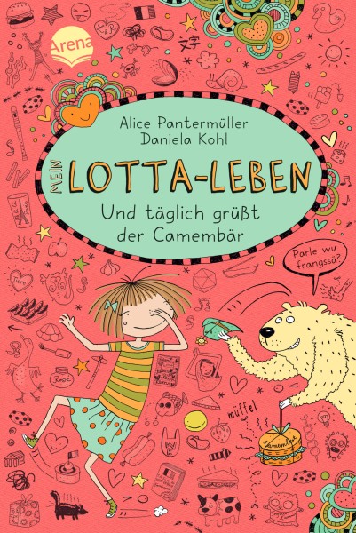 Alice Pantermüller - Mein Lotta-Leben 7: Und täglich grüßt der Camembär