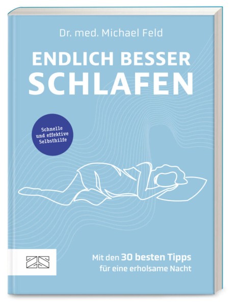 Michael Feld: Endlich besser schlafen