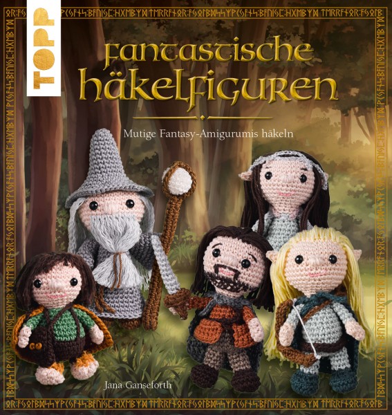 Herr der Ringe - Fantastische Häkelfiguren