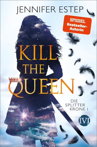 Jennifer Estep: Die Splitterkrone 1 - Kill the Queen
