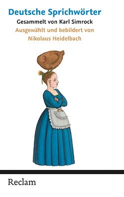 K. Simrock, N. Heidelbach - Deutsche Sprichwörter