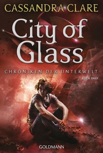 Cassandra Clare: City of Glass