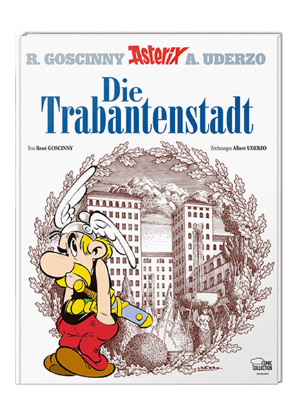 Asterix Nr. 17: Die Trabantenstadt (gebundene Ausgabe)