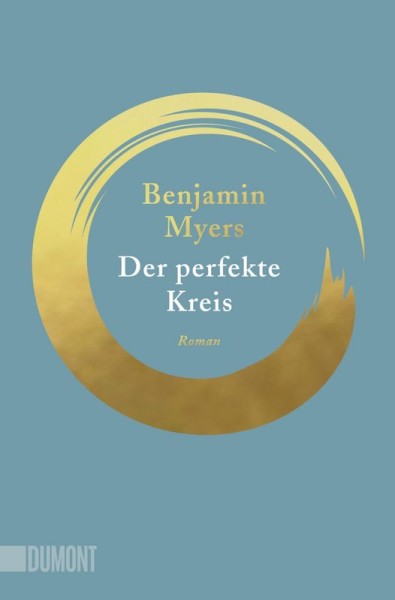 Benjamin Myers: Der perfekte Kreis
