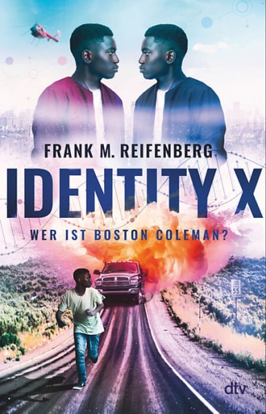 Frank Maria Reifenberg - Identity X: Wer ist Boston Coleman?