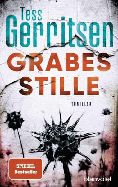 Tess Gerritsen: Grabesstille