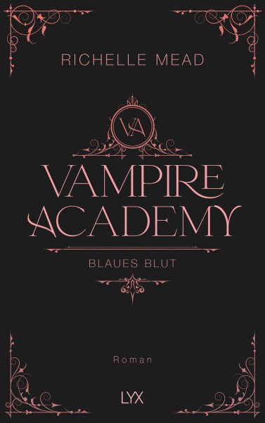 Richelle Mead: Vampire Academy - Blaues Blut (Band 2)
