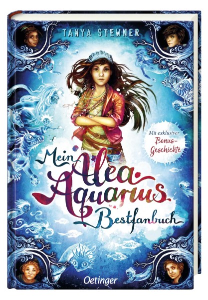 Tanya Stewner: Mein Alea Aquarius Bestfanbuch