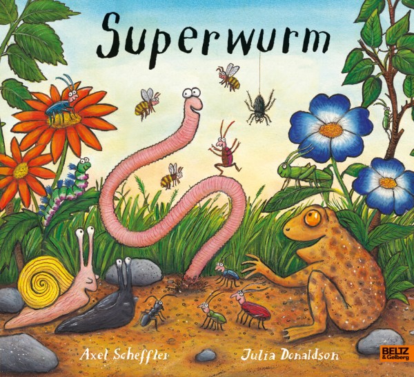 Axel Scheffler & Julia Donaldson: Superwurm