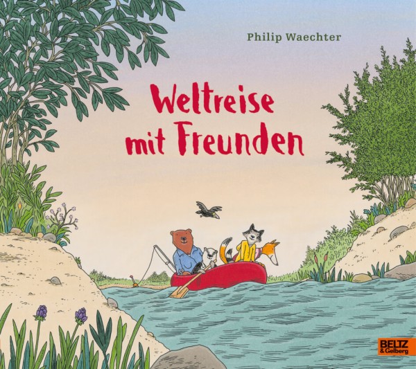 Philip Waechter: Weltreise mit Freunden
