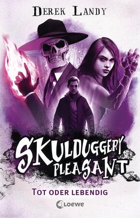 Derek Landy: Skulduggery Pleasant 14 - Tot oder lebendig